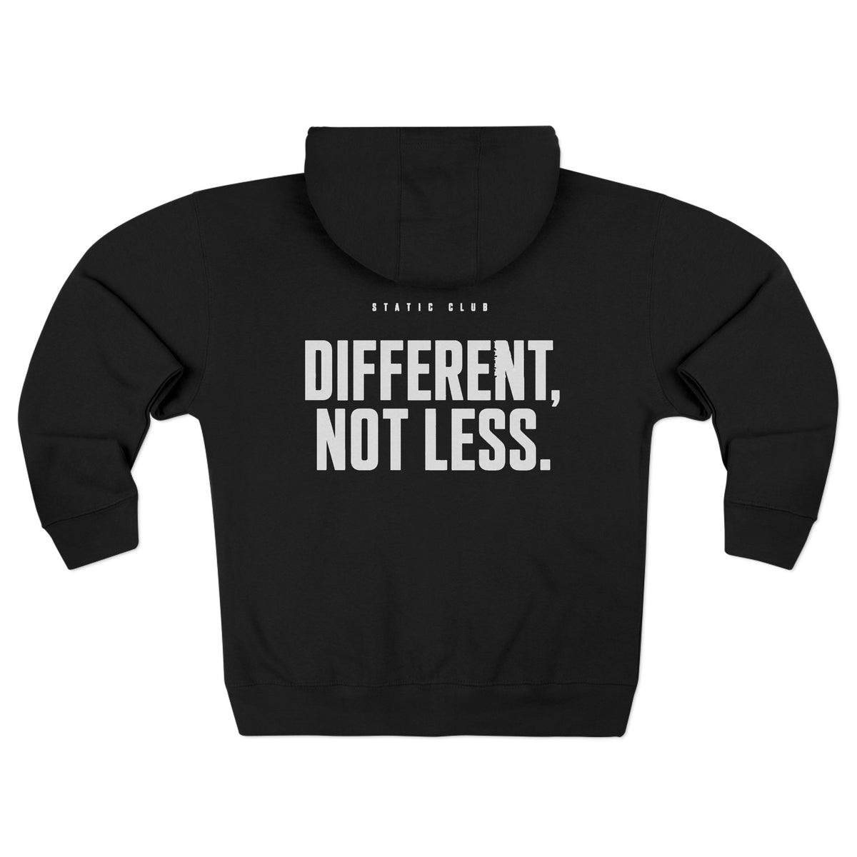 SC Different, Not Less Zip Hoodie | STATIC CLUB