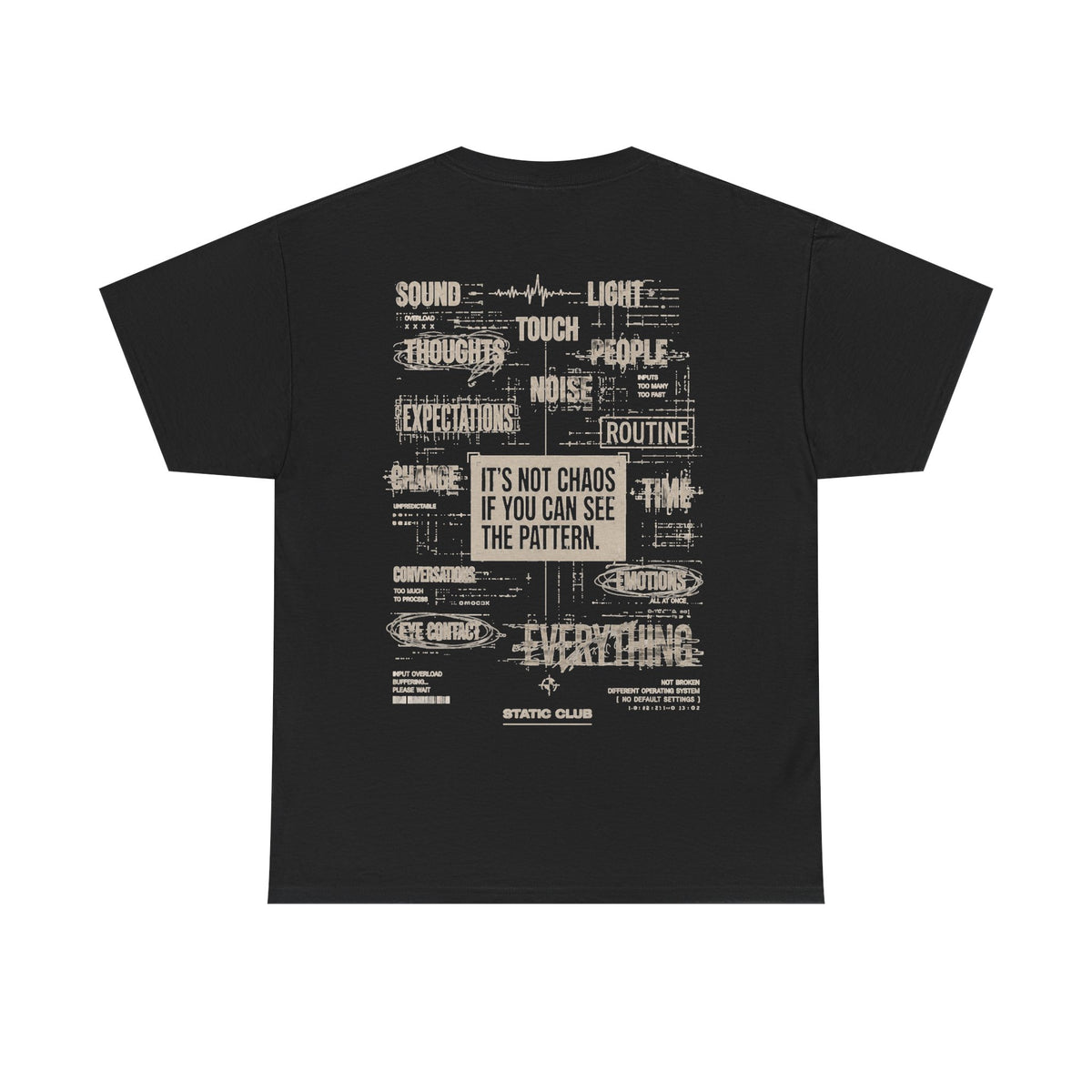 STATIC CLUB — “IT’S NOT CHAOS” Graphic Tee