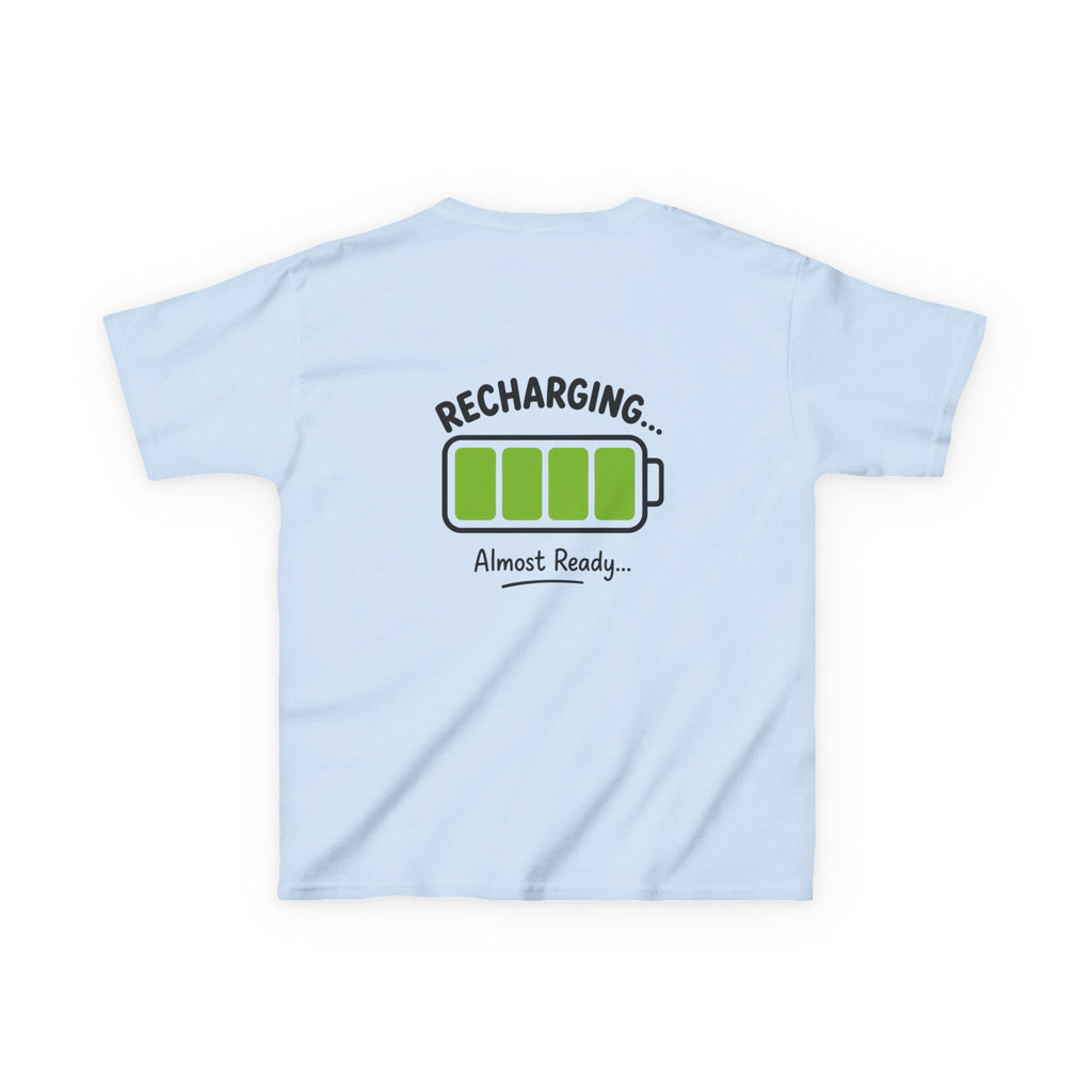 Kids T-Shirt – "Recharging... Almost Ready" Battery Graphic