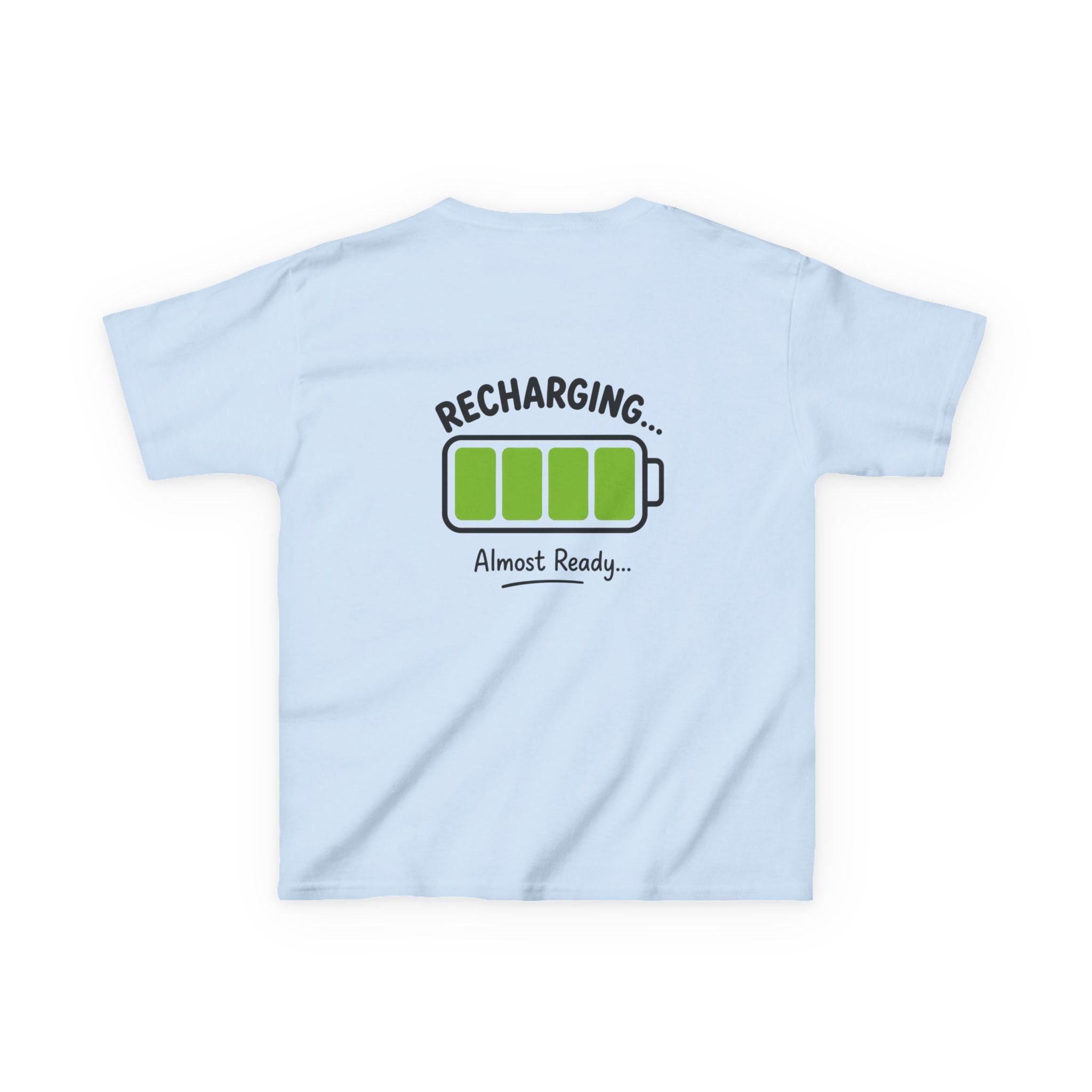 Kids T-Shirt – "Recharging... Almost Ready" Battery Graphic