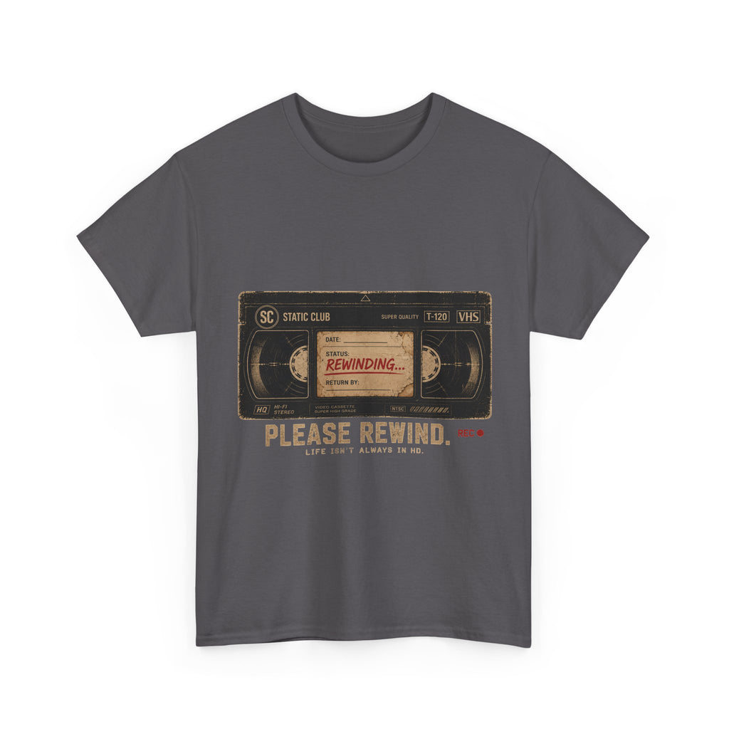 Static Club "Please Rewind" VHS T-Shirt | Retro Vintage Movie Graphic Tee