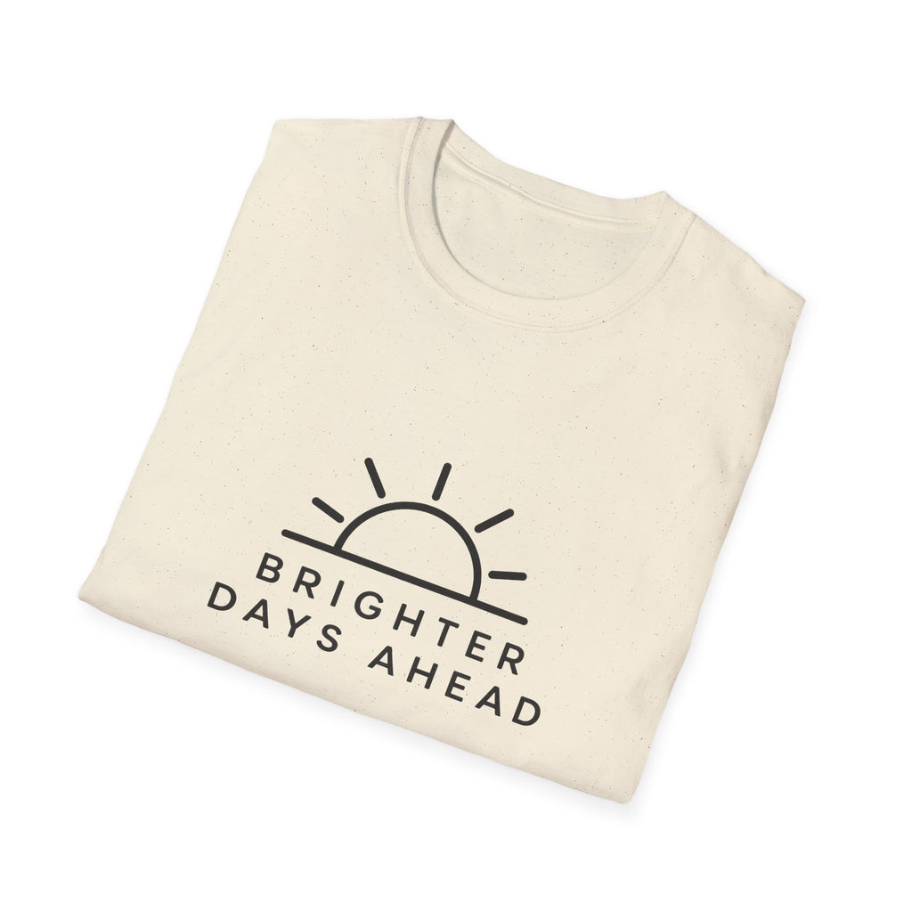 Brighter Days Ahead T-Shirt | STATIC CLUB