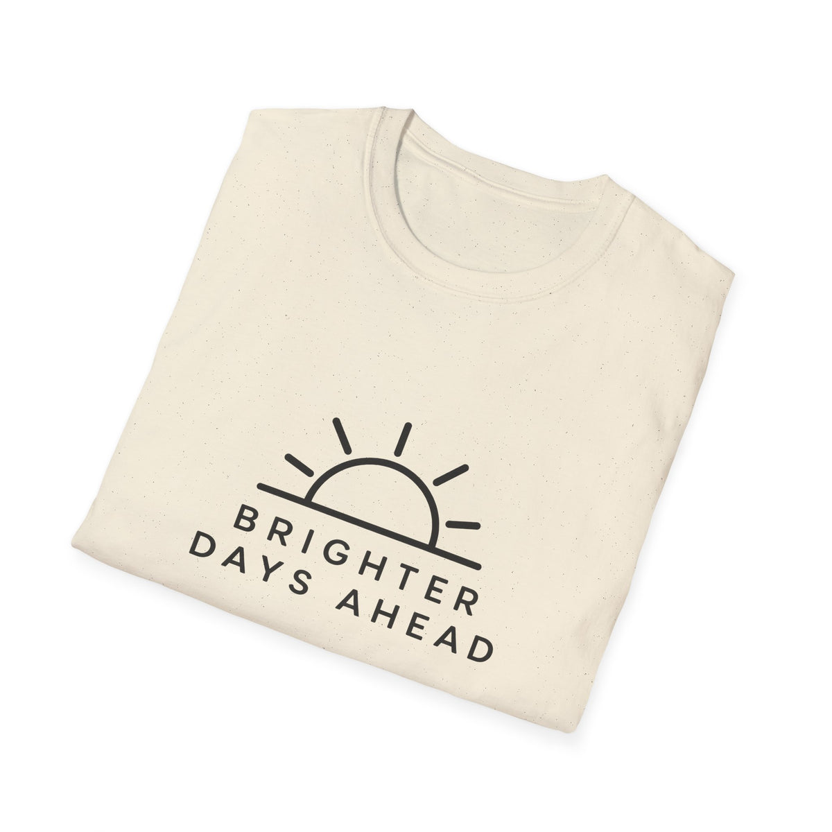 Brighter Days Ahead T-Shirt | STATIC CLUB